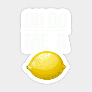 Do Me A Lemon Sticker